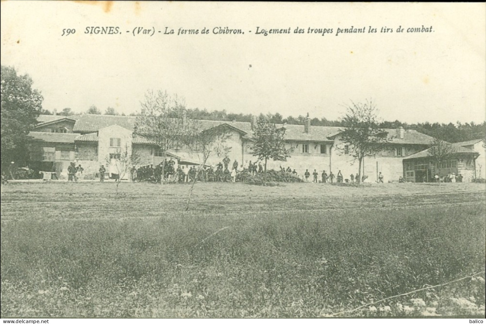 83 - Signes - La Ferme De Chibron - Logement Des Troupes Pendant Les Tirs De Combat - 590 - Signes