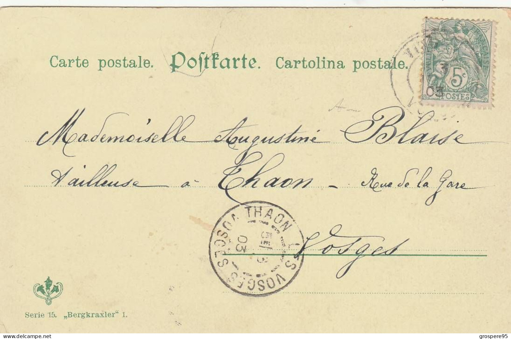 F GAREIS SERIE 15 BERGKRAXLER 1 ADRESSEE A Melle AUGUSTINE BLAISE TAILLEUSE A THAON VOSGES 1903 RARE - Gareis, F.