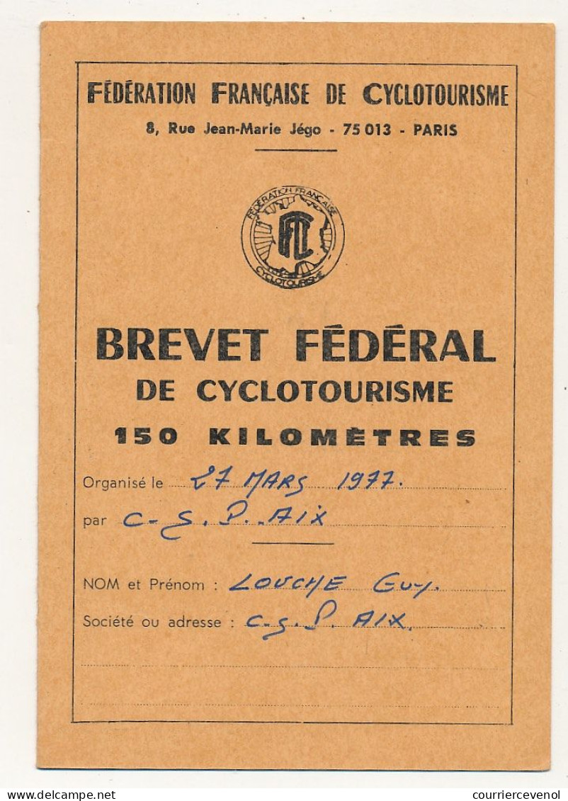 CYCLISME - Brevet Fédéral De Cyclotourisme - 150 Kilomètres - Département 13 - 1977 - Ciclismo
