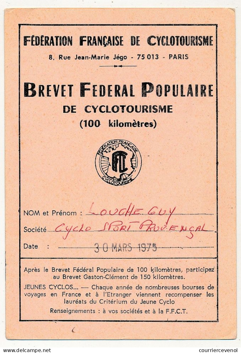 CYCLISME - Brevet Fédéral De Cyclotourisme - 100 Kilomètres - Département 84 - 1975 - Vélo-Sport Sarriannais - Ciclismo