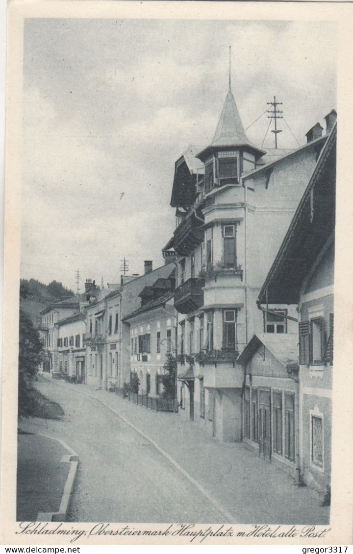 D6450) SCHLADMING - Obersteiermark - HAUPTPLATZ Mit Hotel ALTE POST 1923 - Schladming