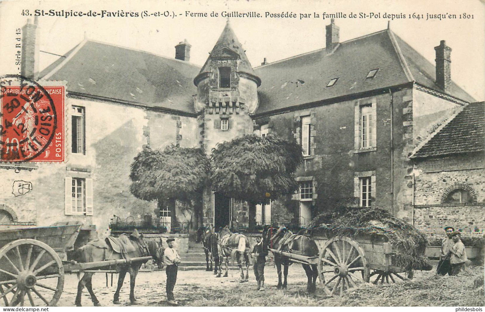 ESSONNE  SAINT SULPICE DE FAVIERES  Ferme De Guillerville Possédée Par La Famille .... - Saint Sulpice De Favieres