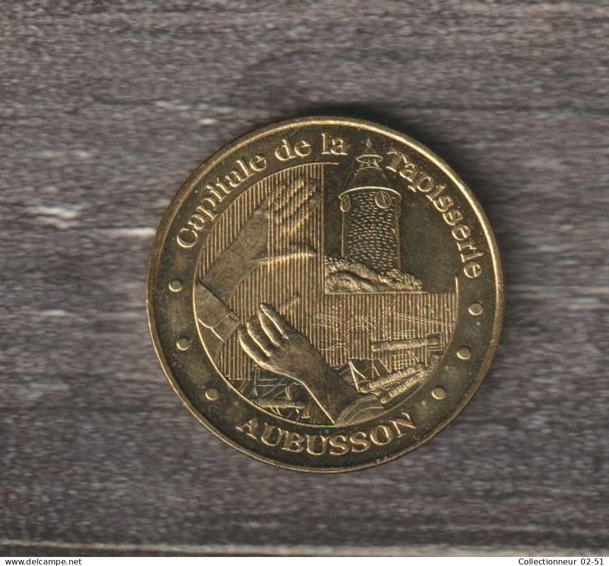 Monnaie De Paris : Capitale De La Tapisserie (Aubusson) - 2009 - 2009