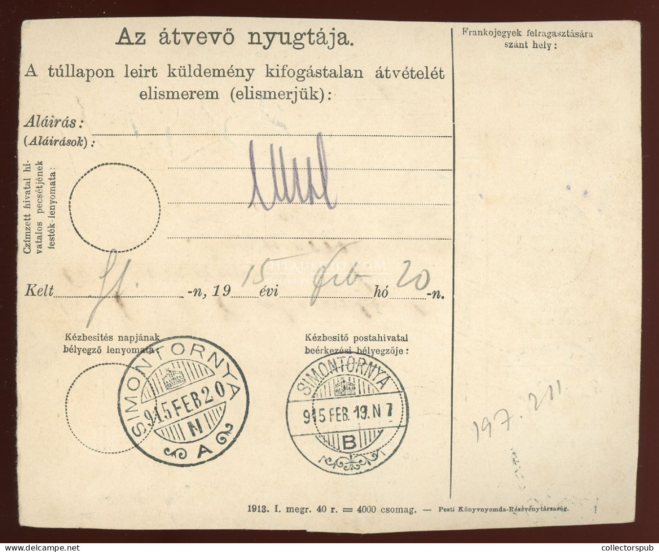 KAPOSVÁR 1915. Hivatalos  Szállítólevél I. VH-s Alakulat Bélyegzéssel Simontornyára Küldve - Gebraucht