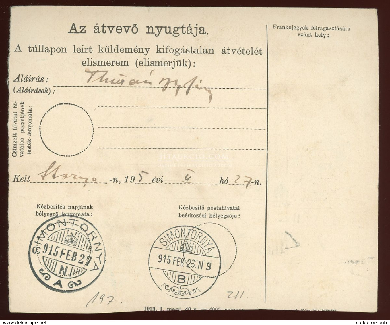 KAPOSVÁR 1915. Hivatalos  Szállítólevél I. VH-s Alakulat Bélyegzéssel Simontornyára Küldve - Usado