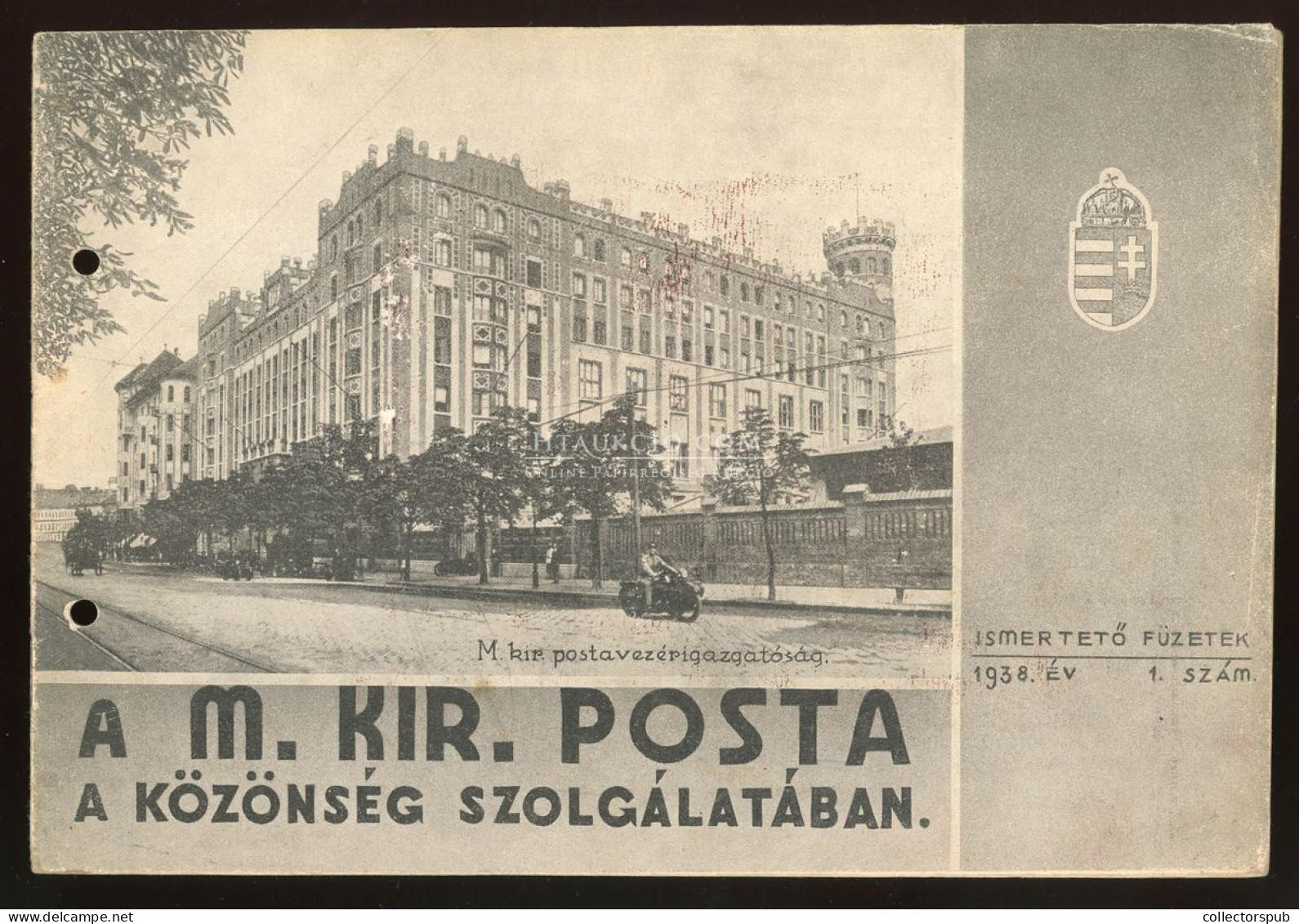 1938 A M. Kir. Posta A Közönség Szolgálatában, Ismertető Füzet, 1938. évi 1. Szám, Tűzött Papírkötésben - Non Classés