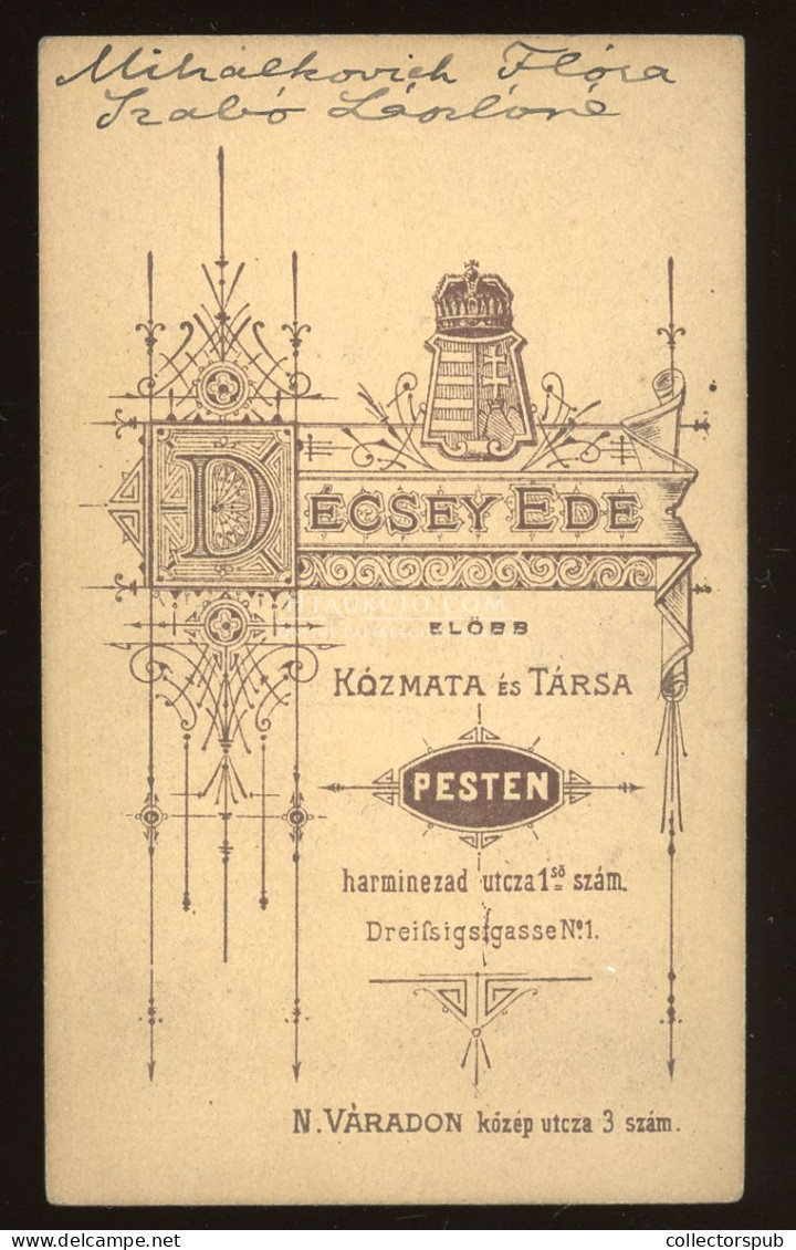 PEST 1880. Ca. Décsey: Mihákovich Flóra, Visit Fotó - Old (before 1900)