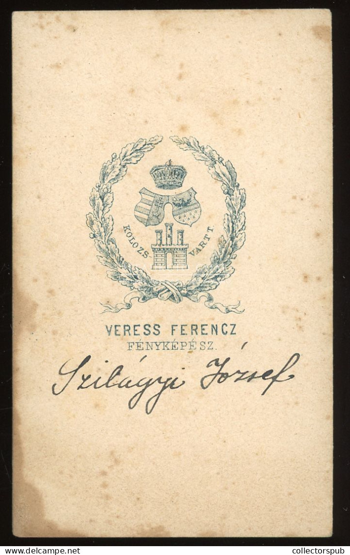 KOLOZSVÁR 1865. Ca. Veress : Szilágyi József, Visit Fotó - Old (before 1900)