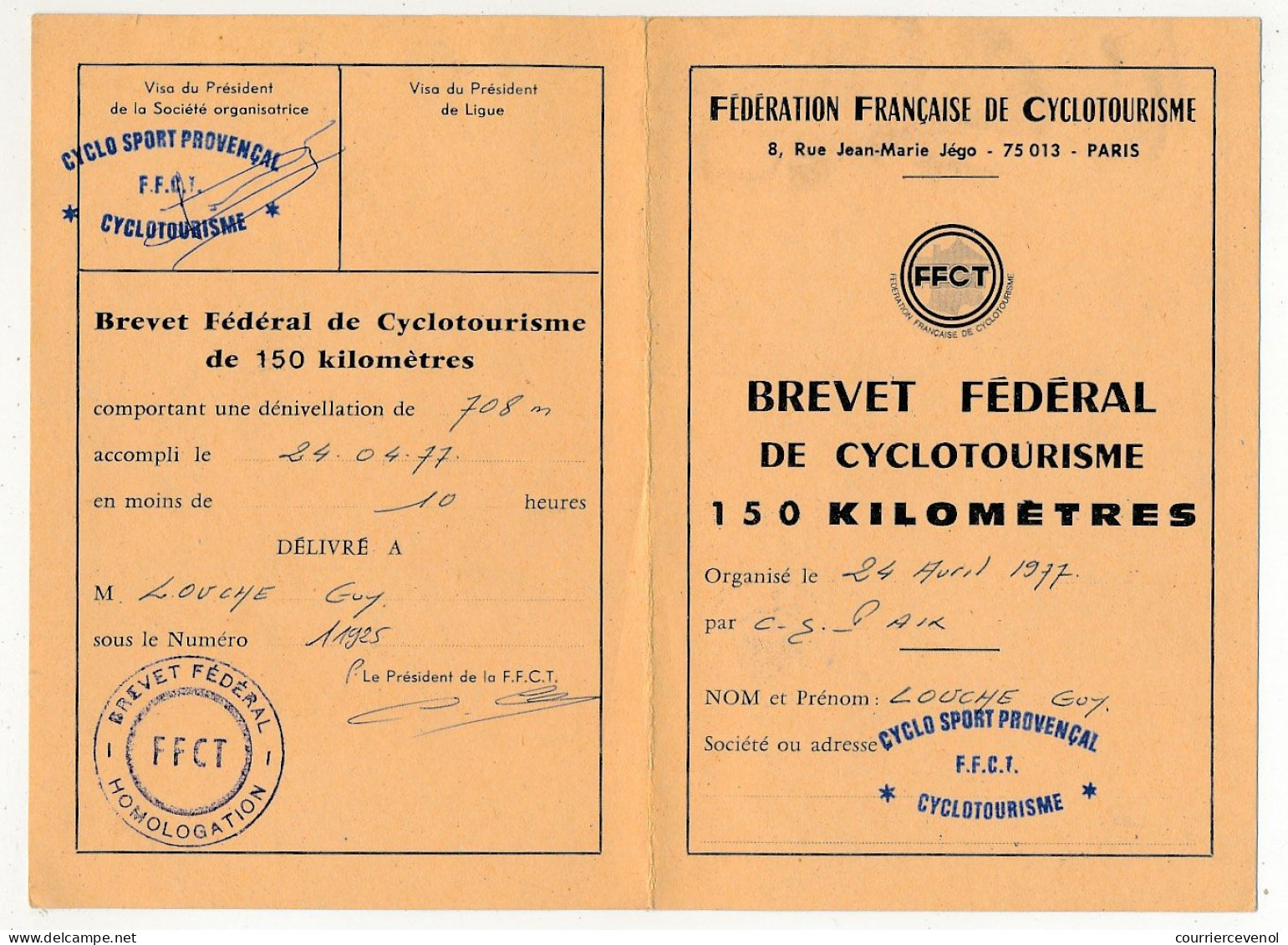 CYCLISME - Brevet Fédéral De Cyclotourisme - 150 Kilomètres - Département 13  - 1977 - Cyclo-sport Provencal - Ciclismo