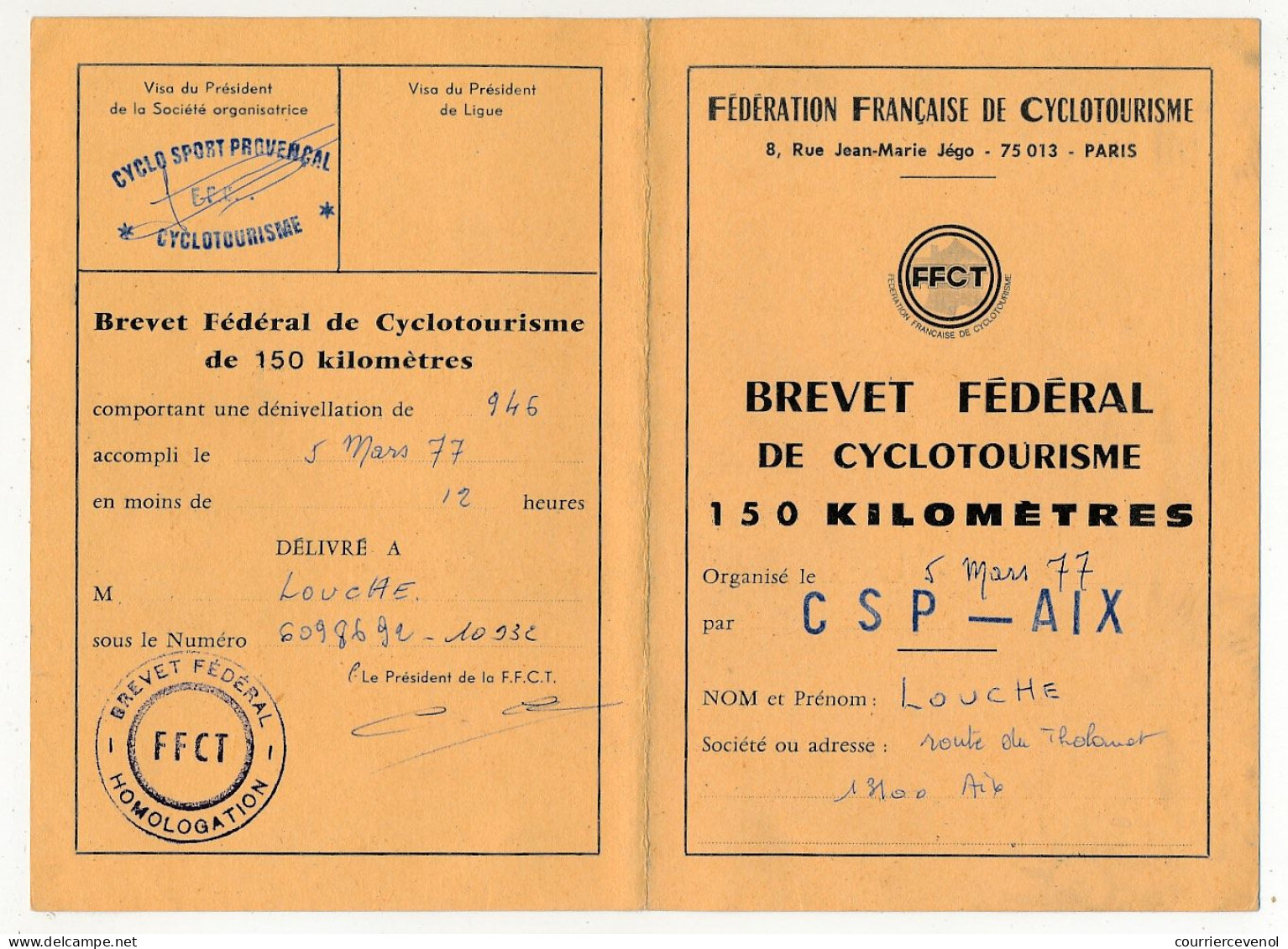 CYCLISME - Brevet Fédéral De Cyclotourisme - 150 Kilomètres - Départements 13, 84 Et 14 - 1977 - Cyclo-sport Provencal - Handstempel