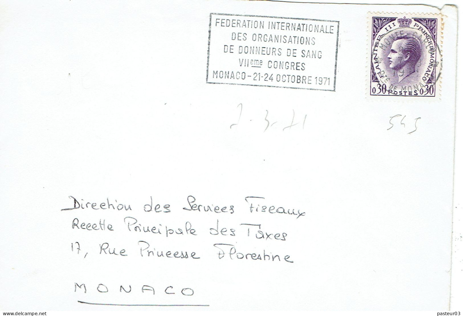 545 Monaco Rainier 0,30 F. Bleu  Flamme Monaco  Fédération Donneurs De Sang 7-3-1971 - Lettres & Documents