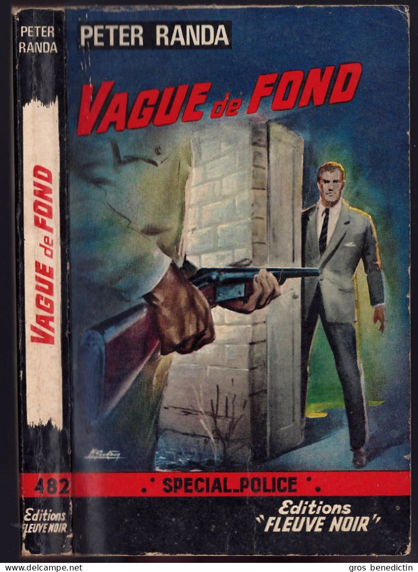 Fleuve Noir Spécial Police N°482 - Peter Randa - "Vague De Fond" - 1965 - #Ben&FNSP&Div - Fleuve Noir