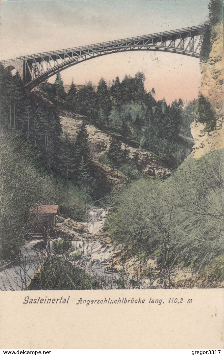 D6506) GASTEIN - GASTEINERTAL - ANGERSCHLUCHTBRÜCKE - Tolle Sehr Alte AK - 1908 - Bad Gastein