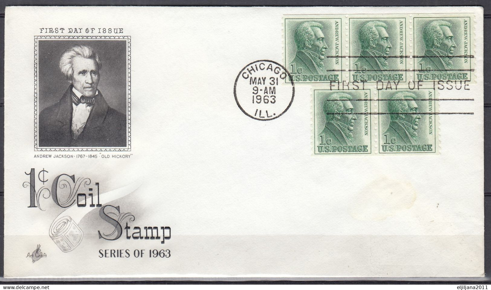 Action !! SALE !! 50 % OFF !! ⁕ USA 1963 ⁕ Andrew Jackson 1c. ⁕ 4v FDC Cover New York & Chicago - 1961-1970