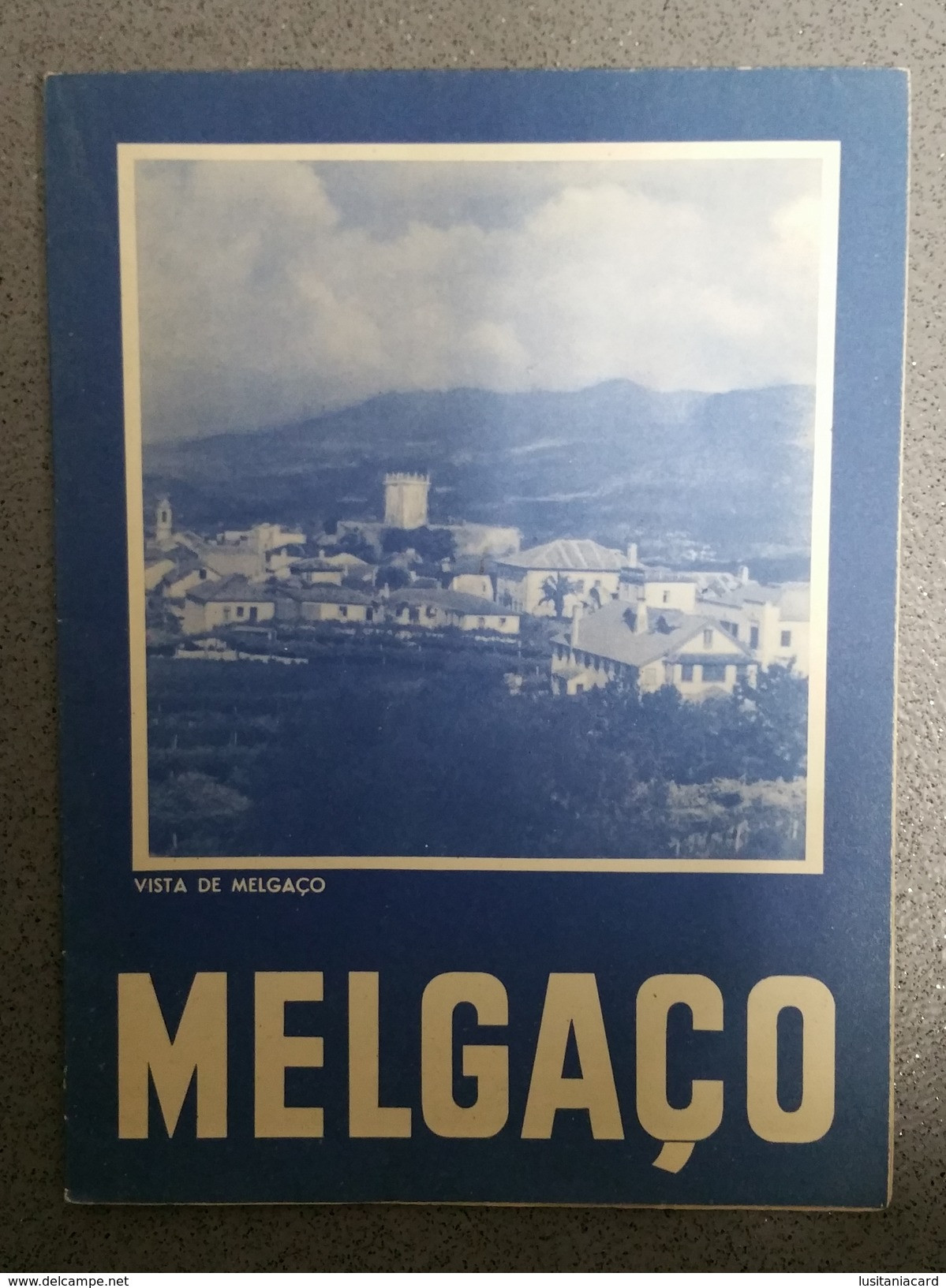 MELGAÇO - ROTEIRO TURISTICO - «Vista De Melgaço» (Ed. ROTEP Nº 224  - 1955 ) - Livres Anciens