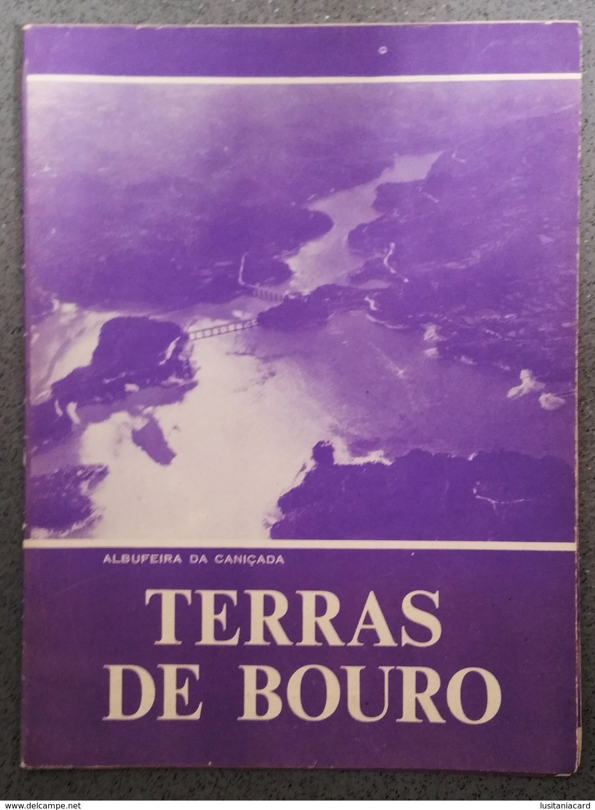 TERRAS DE BOURO - ROTEIRO TURISTICO - «Albufeira Da Caniçada » (Ed.ROTEP  - 1972 ) - Livres Anciens