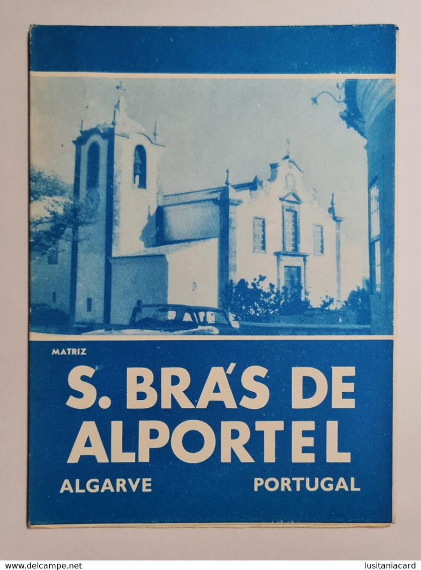 SÃO BRÁS DE ALPORTEL - ROTEIRO TURÍSTICO - «Matriz» (Ed. Rotep Nº 117  -1968) - Livres Anciens