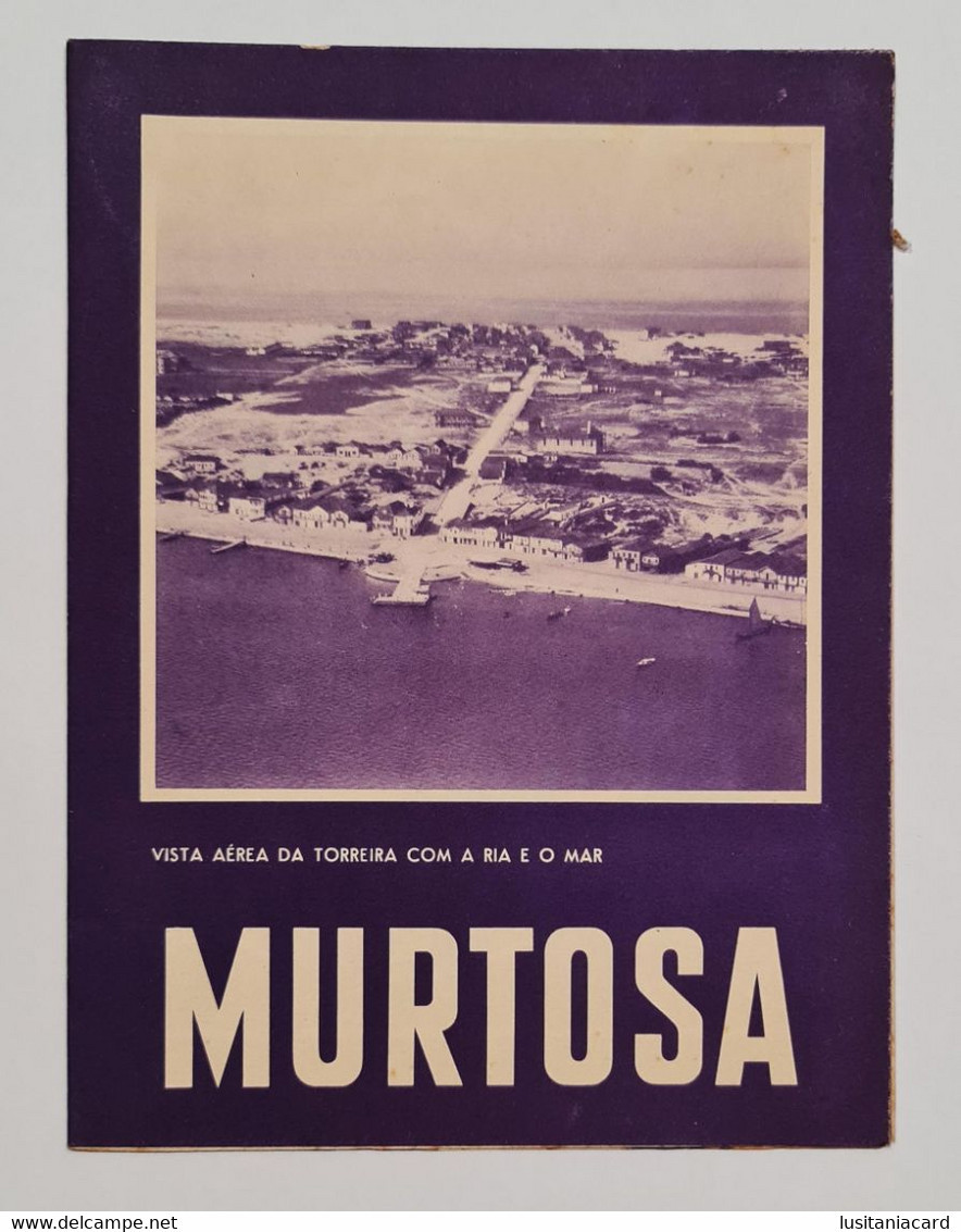 MURTOSA - ROTEIRO TURÍSTICO - « Vista Aérea Da Torreira Com A Ria E O Mar»(Ed. Rotep Nº 48 1954) - Livres Anciens