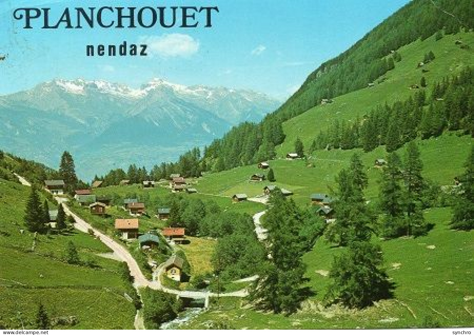 Planchouet Nendaz ; Les Mayens - Nendaz