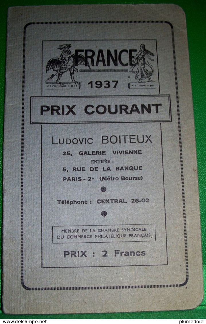PHILATELIE CATALOGUE FRANCE . PRIX COURANT 1937 .LUDOVIC BOITEUX  PARIS GALERIE VIVIENNE . OPUSCULE  VENTE DE TIMBRES - Cataloghi Di Case D'aste