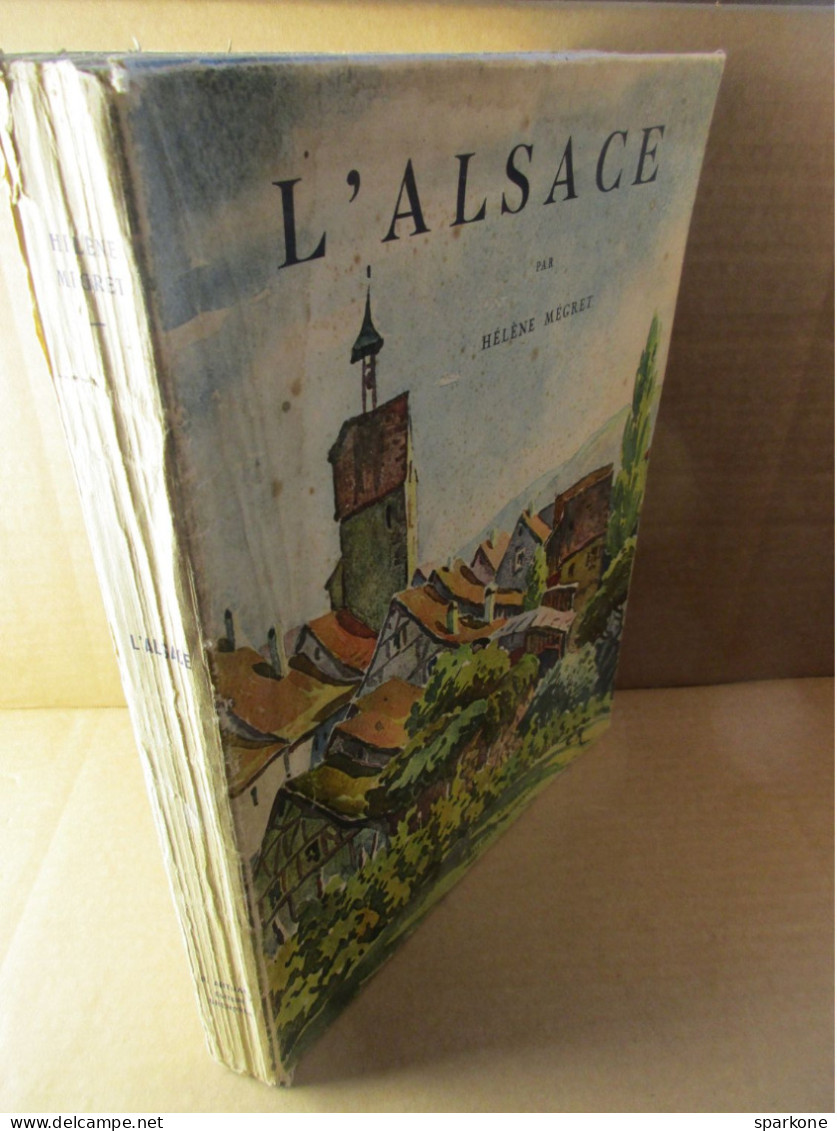 L' Alsace (Hélène Mégret) éditions B. Arthaud De 1941 - Alsace
