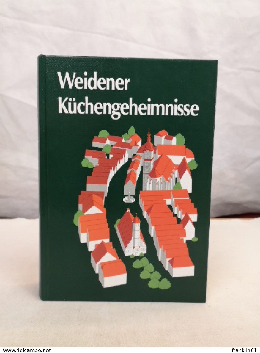 Weidener Küchengeheimnisse. - Eten & Drinken