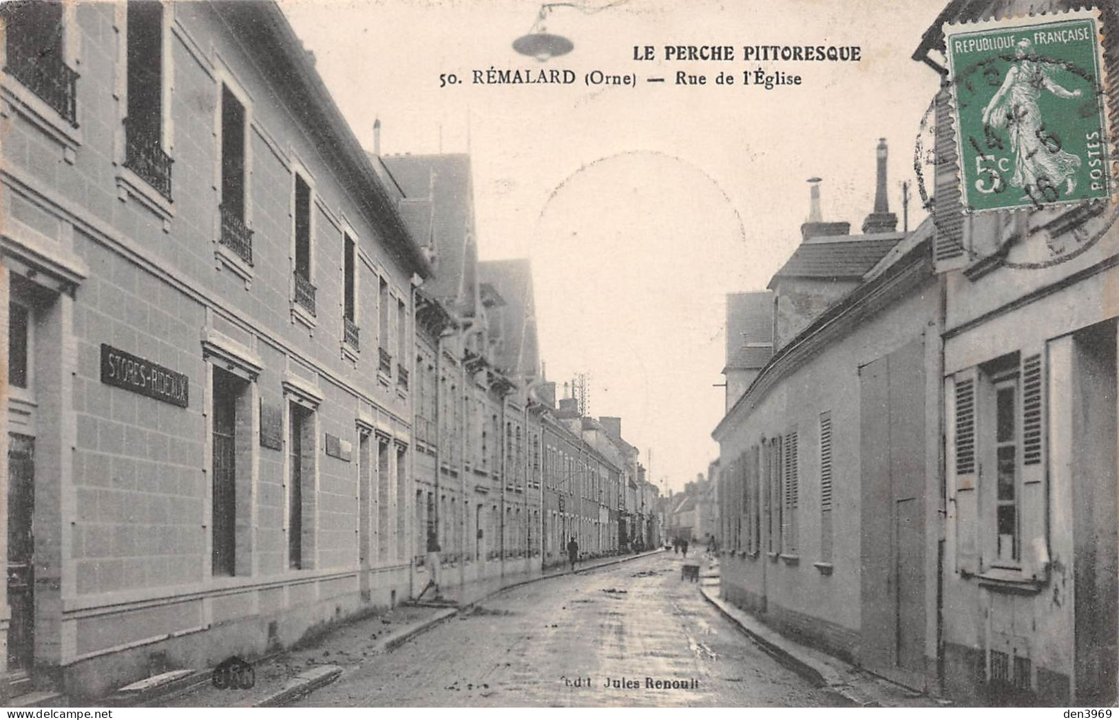 REMALARD (Orne) - Rue De L'Eglise - Le Perche - Voyagé 1916 (2 Scans) Marthe Robinet, Hôtel-Restaurant à Pontigny Yonne - Remalard