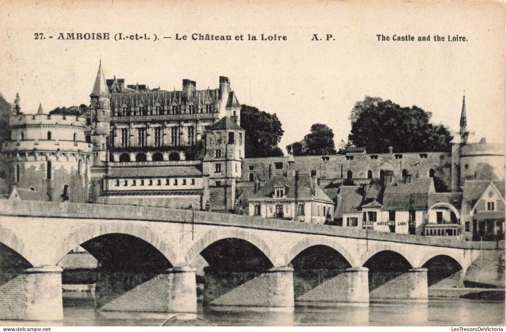 FRANCE - Amboise - Château Et La Loire - Carte Postale Ancienne - Amboise