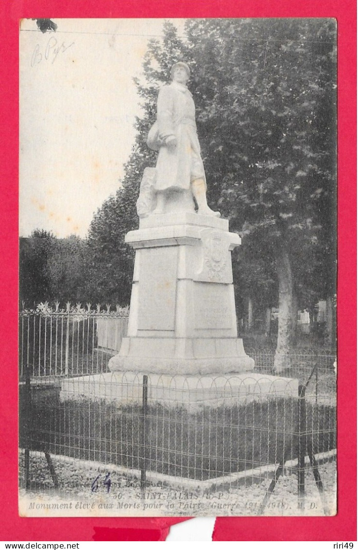 Cpa 64 Saint-Palais  Monument élevé Aux Morts Pour La Patrie , Scanne A Voir, écriture Au Dos Poilu - Saint Palais