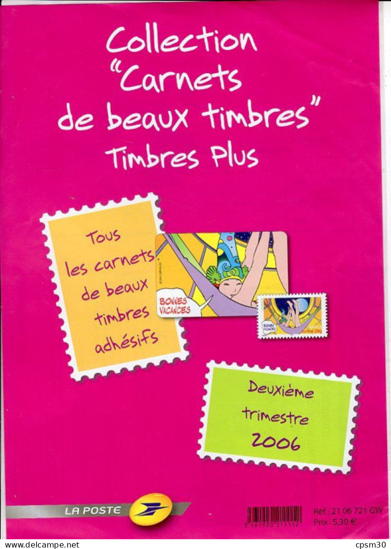 Timbres - Deux Pochettes "Timbres De France" Deuxième Trimestre 2006, Valeur 5.30 + 23.97 - 2000-2009