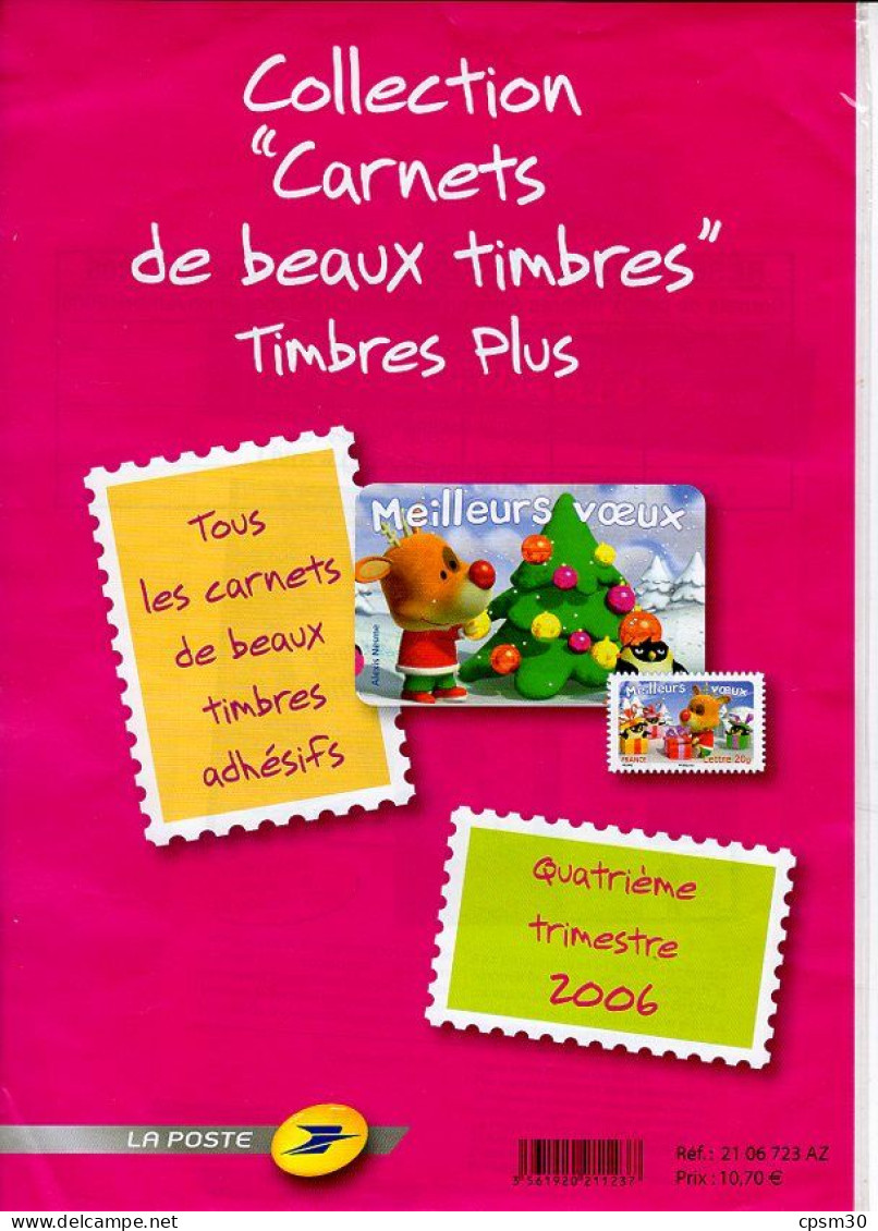 Timbres - Deux Pochettes "Timbres De France" Quatrième Trimestre 2006, Valeur 10.70 + 40.20 - 2000-2009