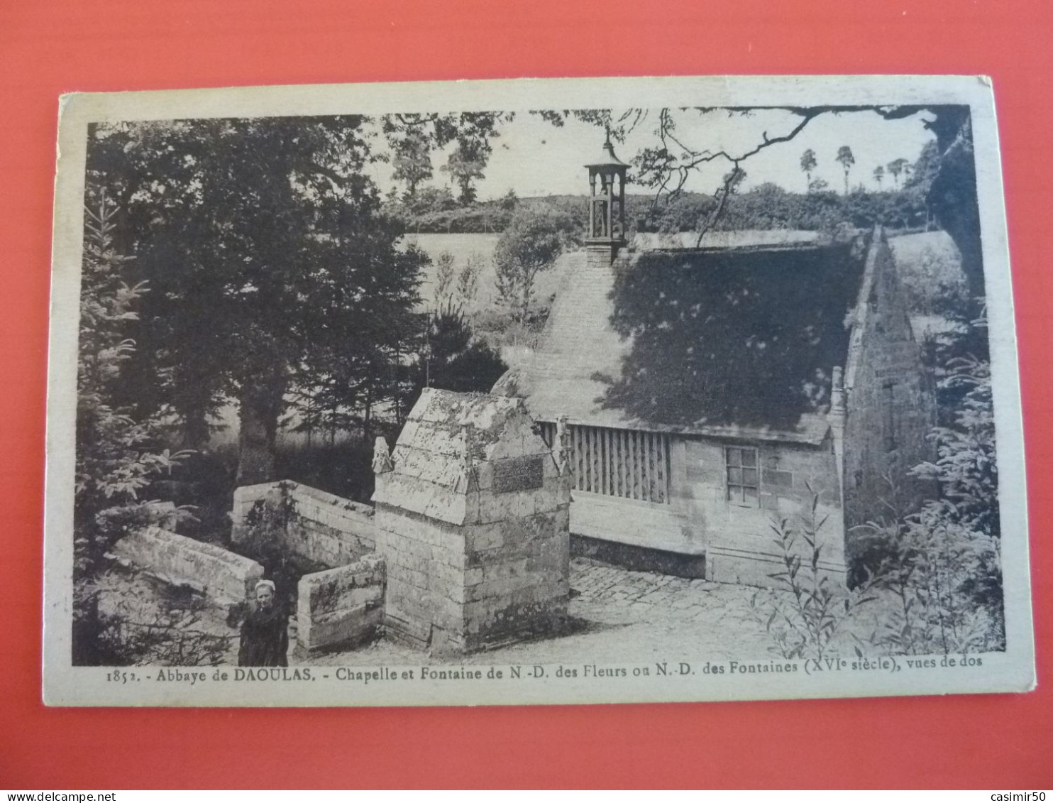 DAOULAS ABBAYE  CHAPELLE ET FONTAINE DE N.D. DES FLEURS ET N.D. DES FONTAINES VUES DE DOS - Daoulas