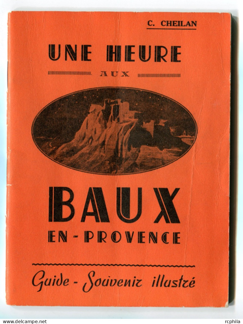 RC 26038 FRANCE 1958 UNE HEURE AUX BAUX EN PROVENCE GUIDE SOUVENIR ILLUSTRÉ DE 48 PAGES - Provence - Alpes-du-Sud