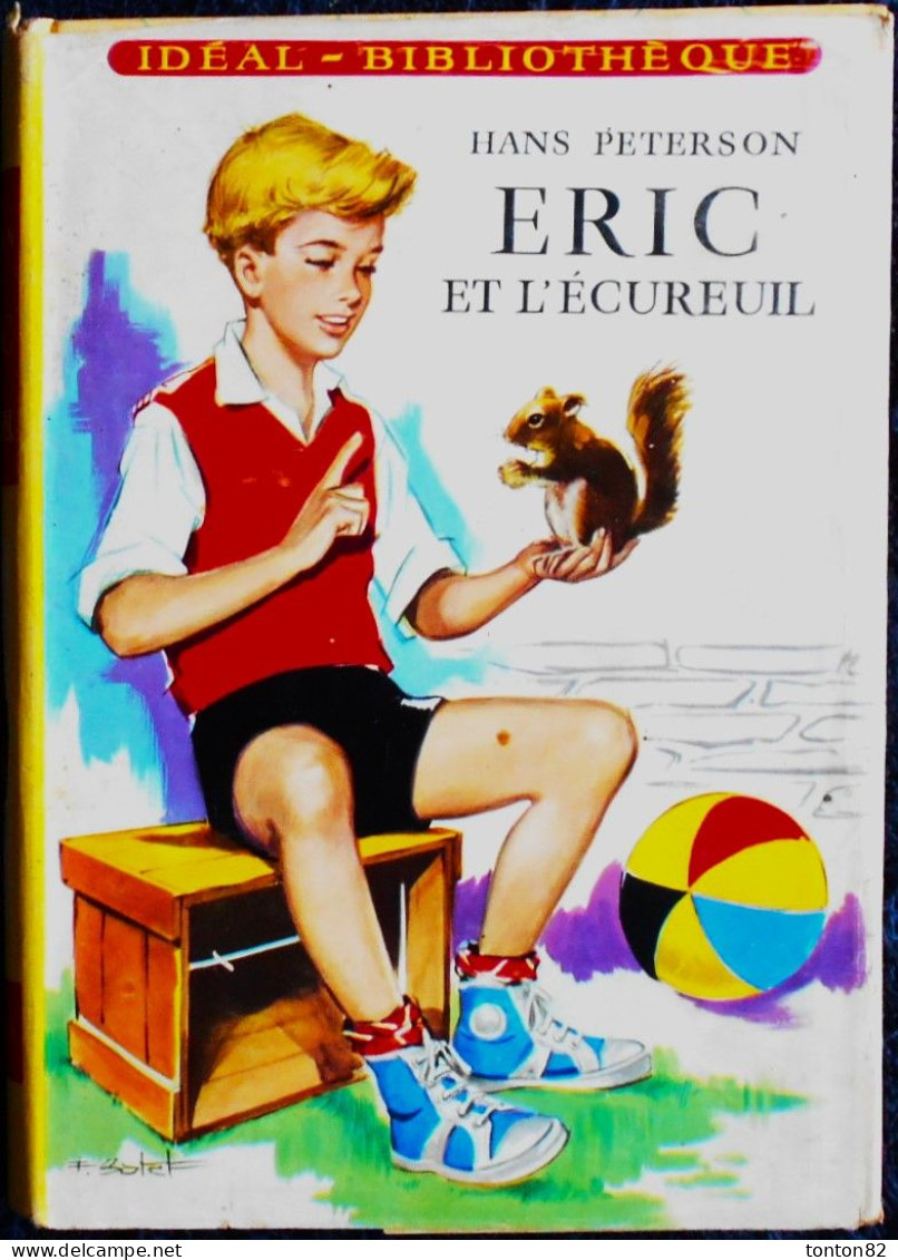 Hans Peterson - ERIC Et L'écureuil - Idéal Bibliothèque  207 - ( 1961 ) . - Ideal Bibliotheque