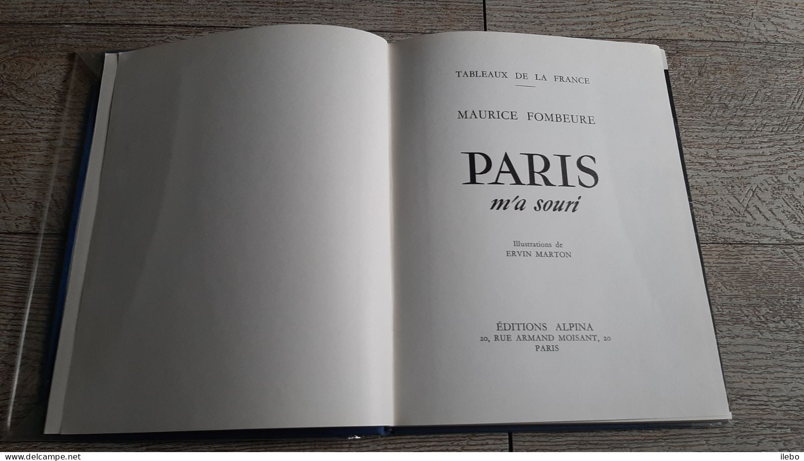 Paris M'a Souri Maurice Fombeurre Photos De Marton Alpina 1959 - Parigi