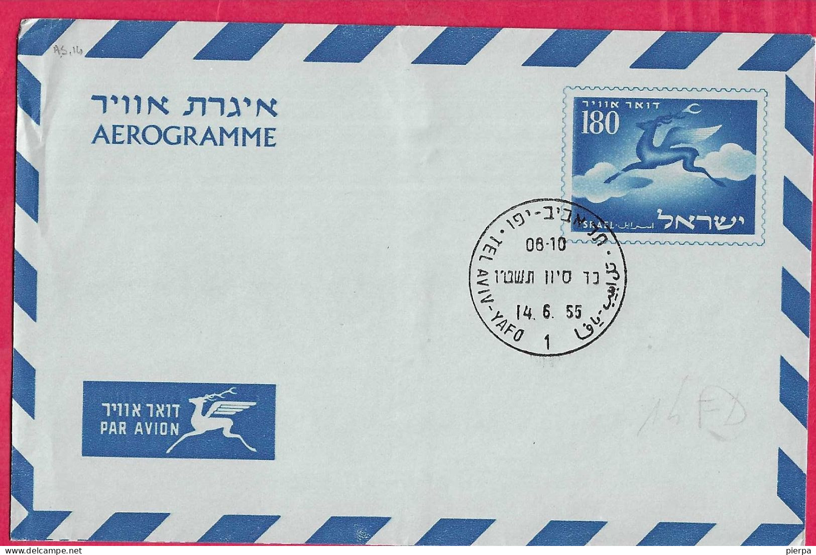 ISRAELE - INTERO AEROGRAMMA 180 - ANNULLO F.D.C.*14.6.55* - Airmail
