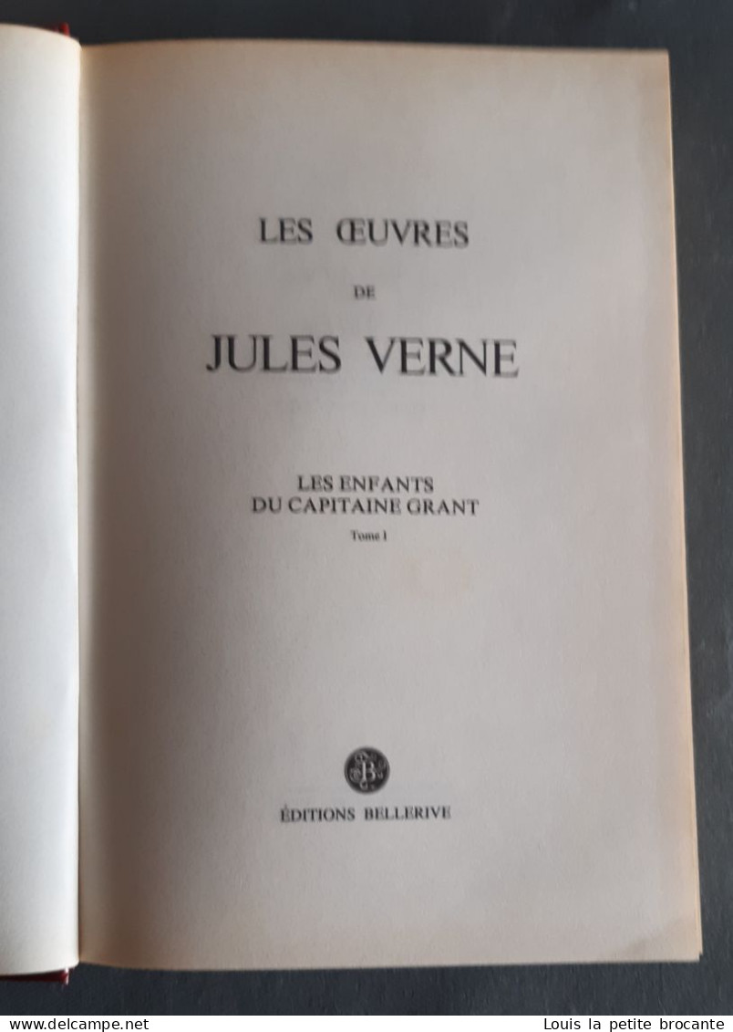 JULES VERNE - Voyages Extraordinaires - Réédition BELLERIVE. Les Enfants Du Capitaine Grant I Et II - Bücherpakete