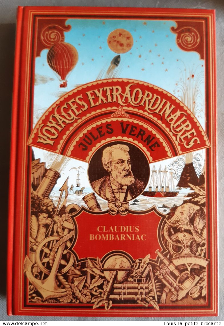 JULES VERNE - Voyages Extraordinaires - Réédition BELLERIVE. Claudius Bombarniac, Très Bon état, 19cm X 28cm - Lots De Plusieurs Livres