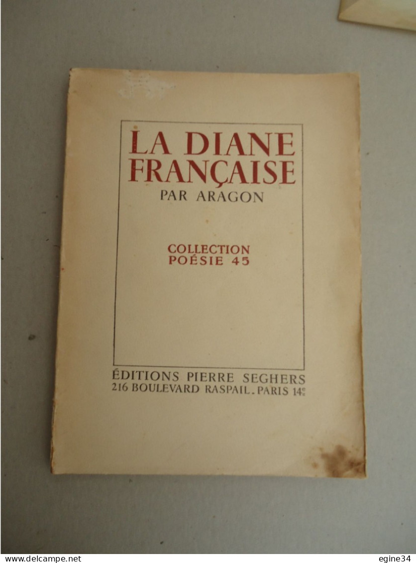 P. Seghers Editeurs - Aragon -La Diane Française - Collection Poésie 45 -1945 - Autores Franceses