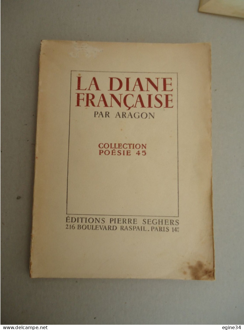 P. Seghers Editeurs - Aragon -La Diane Française - Collection Poésie 45 -1945 - Auteurs Français
