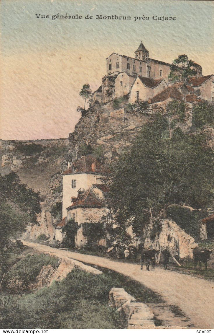 Vue Générale De Montbrun Près Cajarc. Carte RARE - Autres & Non Classés