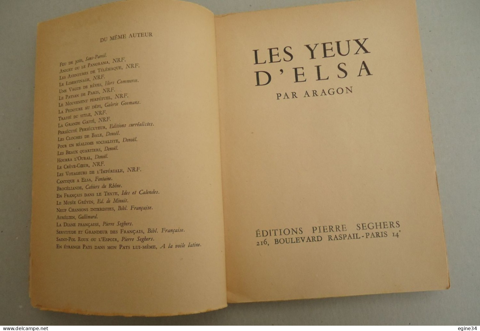 P. Seghers Editeurs - Aragon -Les Yeux D'Elsa - Collection Poésie 46 -1946 - Autores Franceses