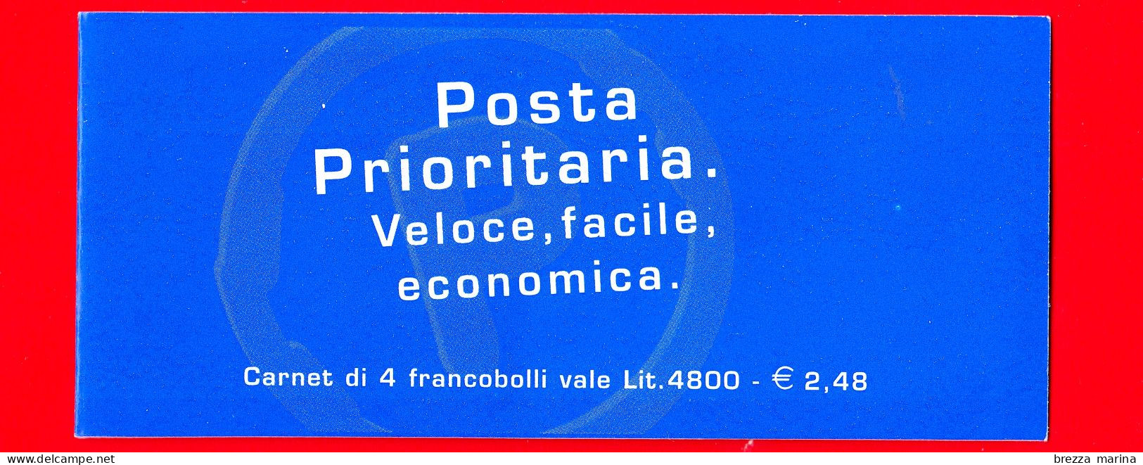 Nuovo - MNH - ITALIA - 1999 - Posta Prioritaria - Timbro Con Impronta Della Lettera P - 1200 L. - 0,62 - Carnets