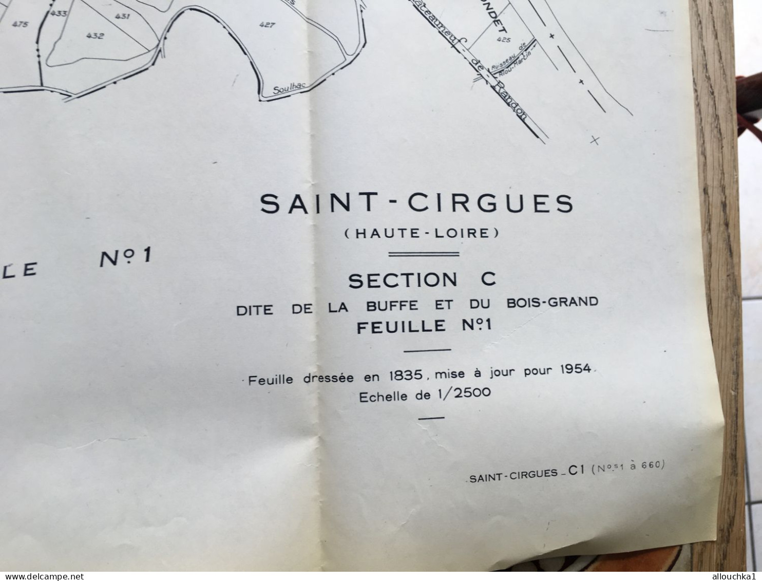 Carte Plan Cadastre Saint-Cirgues (Haute Loire)Secti C Dite De La Buffe & Bois Grand-F.N°2 Dressée:1835 Mise à Jour 1954 - Andere Plannen