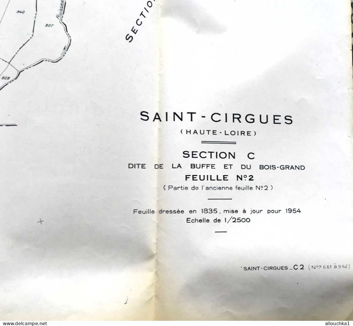 Carte Plan Cadastre Saint-Cirgues(Haute Loire)SectionC Dite De La Buffe & Bois Grand-F.N°1 Dressée:1835 Mise à Jour 1954 - Andere Plannen