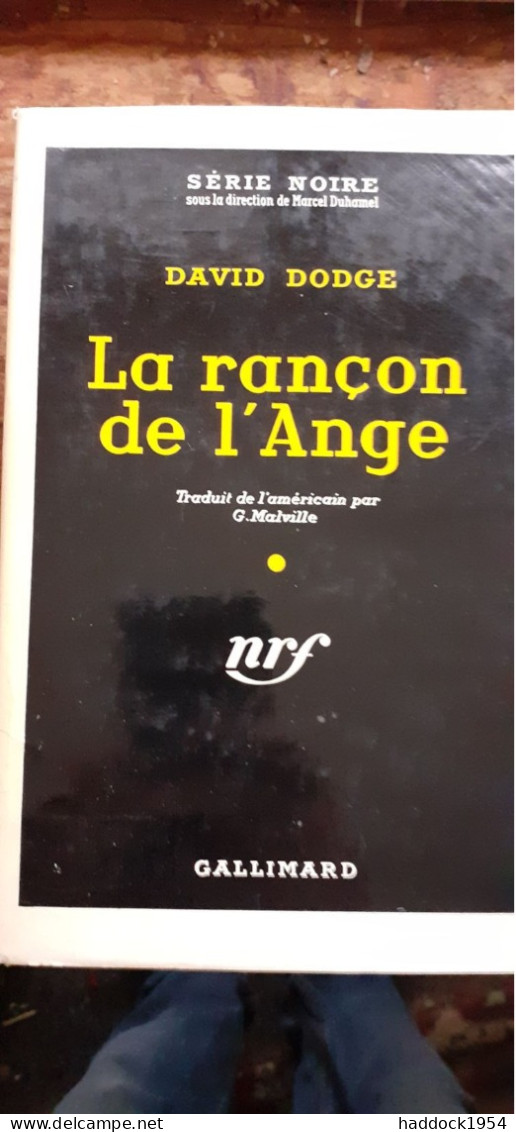 La Rançon De L'ange DAVID DODGE Gallimard 1957 - Série Noire