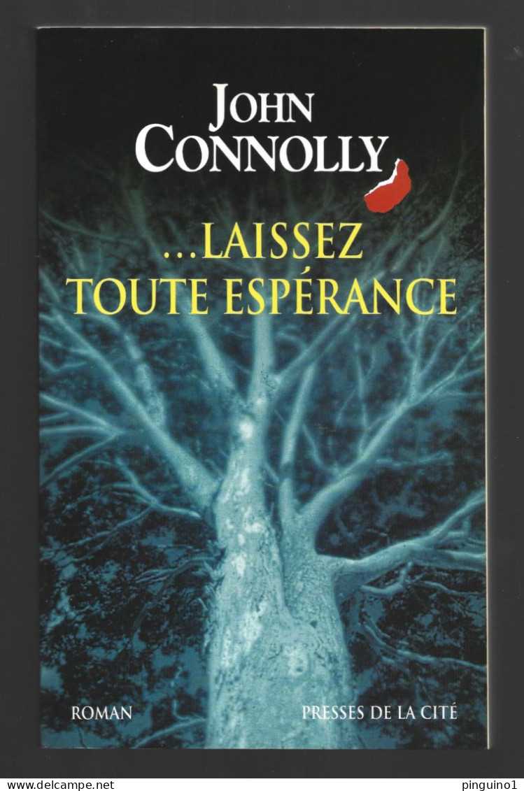 John Connolly  ...Laissez Toute Espérance - Azione