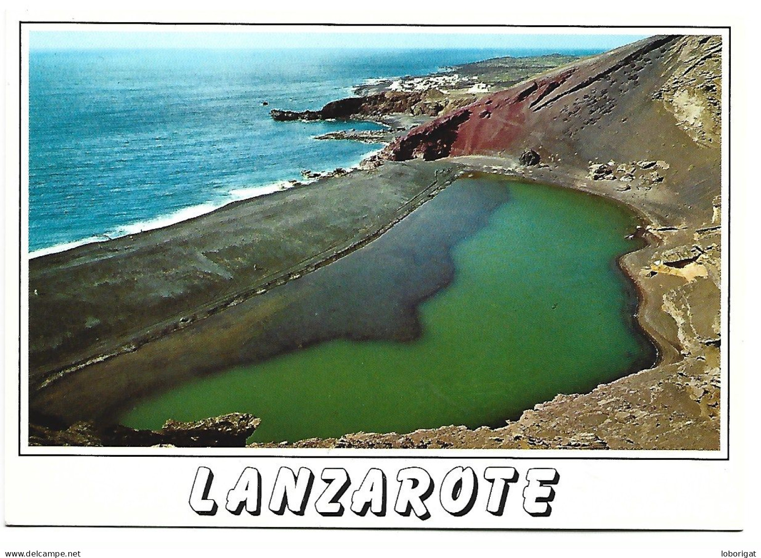 LAGO DEL GOLFO / GULF'S LAKE.-  ISLA DE LANZAROTE / ISLAS CANARIAS.- ( ESPAÑA ). - Lanzarote