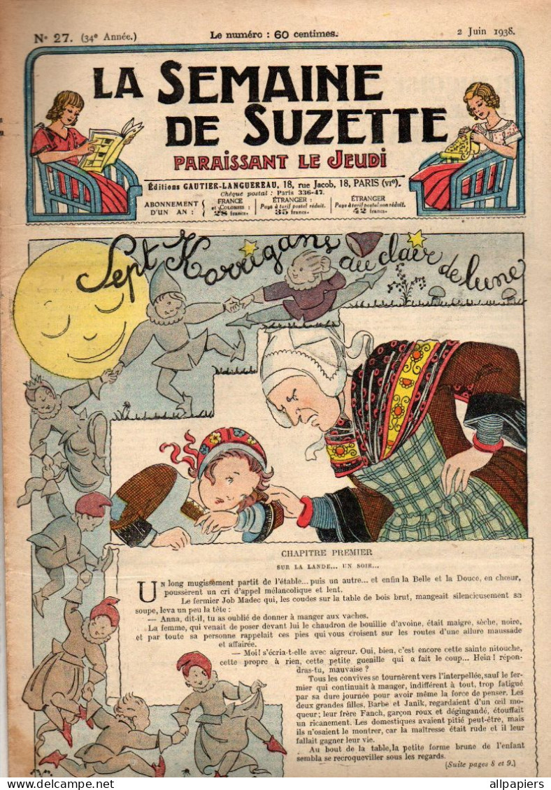 La Semaine De Suzette N°27 Françoise Et Les Blanc-blanc - Les Miracles Et Mystères Du Moyen âge - Le Jeu Des Rimes - La Semaine De Suzette