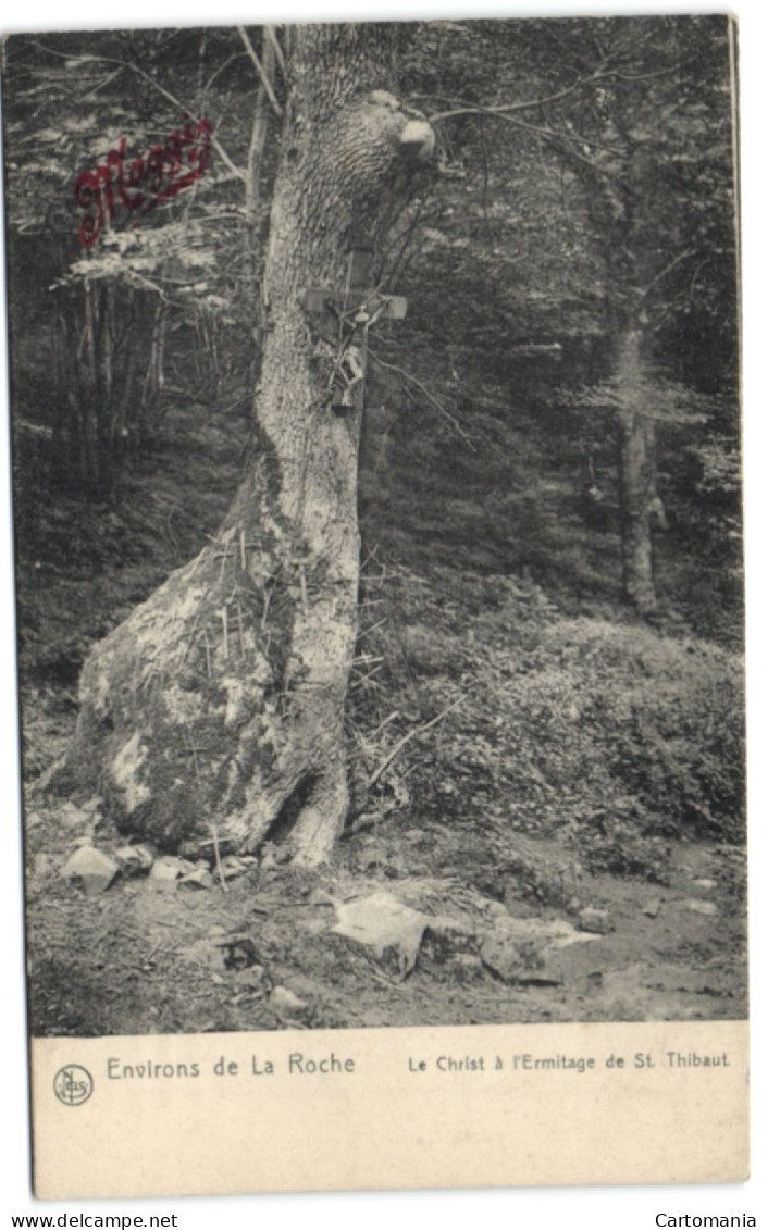 Environs De La Roche - Le Christ à L'ermitage De St. Thibaut - Rendeux